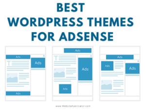 Best WordPress Themes for AdSense