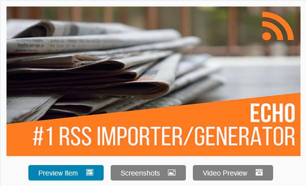 Echo RSS Feed Post Generator Plugin for WordPress